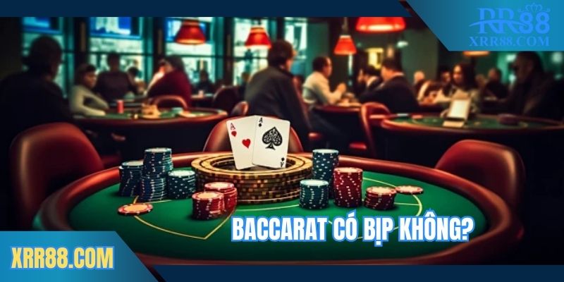 baccarat-co-bip-khong