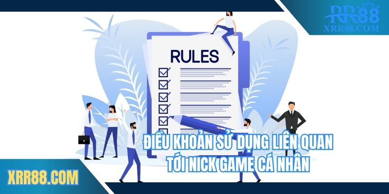 Điều khoản sử dụng liên quan tới nick game cá nhân