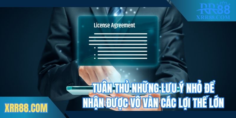 Tuân thủ những lưu ý nhỏ để nhận được vô vàn các lợi thế lớn