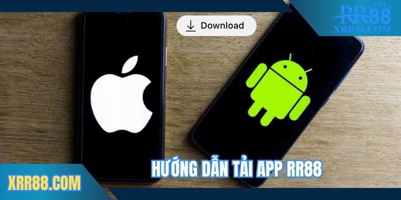 Hướng dẫn tải app Trang chủ RR88 trên iOS và Android