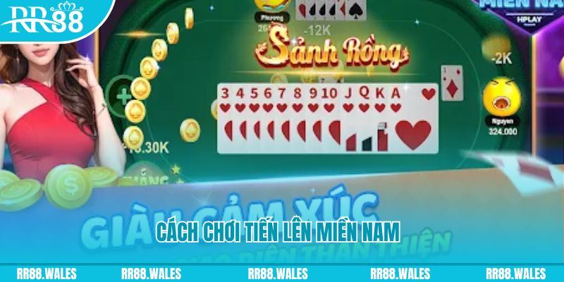 Cách chơi tiến lên miền Nam tại nhà cái Trang Chủ RR88